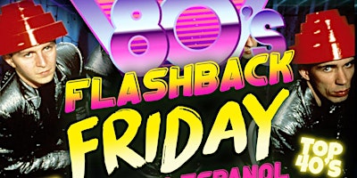 80's Flashback Live Show & Dance Party primary image
