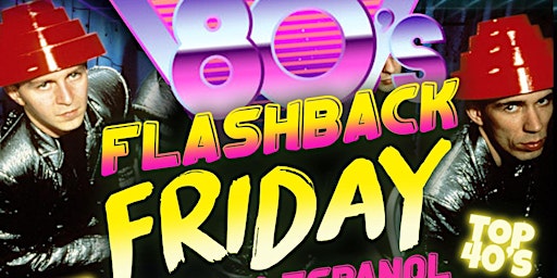 80's Flashback Live Show & Dance Party primary image