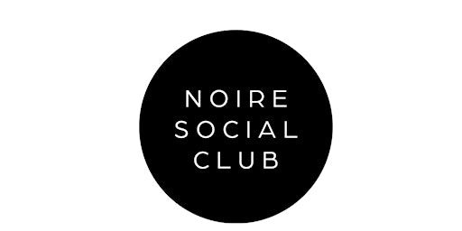 Primaire afbeelding van Noire Social Hour