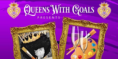 Queens With Goals Paint & Sip