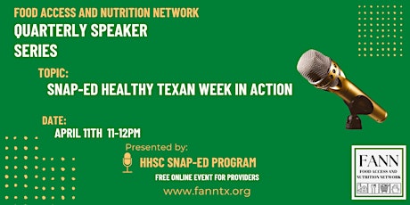 SNAP-Ed Healthy Texan Week in Action