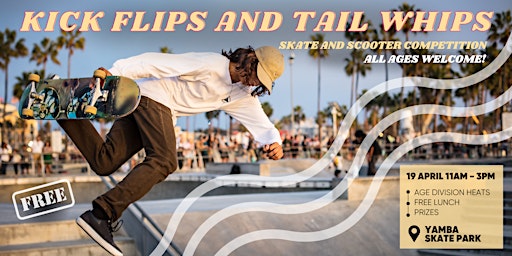 Imagem principal do evento KICK FLIPS AND TAIL WHIPS