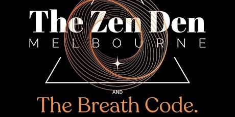 The Breath Code X The Zen Den. Cacao, 9D Breathwork & Spinal Energetics