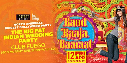 Primaire afbeelding van Desi Fridays: Band Baaja Baarat Bollywood Party Featuring Bay Areas DJ AM