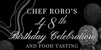 Imagem principal do evento Chef RoRo’s Birthday Celebration & Tasting