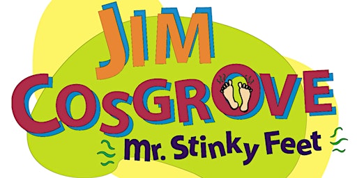 Mr Stinky Feet & Friends primary image