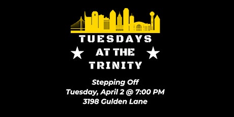 Tuesdays at the Trinity Step Off Event