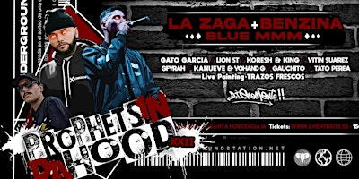 Imagem principal do evento LA ZAGA + BENZINA + BLUE en PROPHETS IN DA HOOD 22