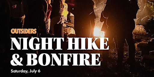 Image principale de NIGHT HIKE + BONFIRE