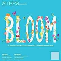 Imagem principal do evento Steps PDX Presents: BLOOM 2024