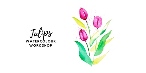 Imagem principal do evento Tulips - Watercolour Workshop [Adults]