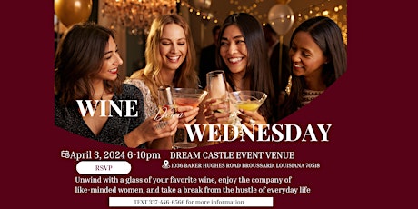 Wine down Wednesday at Dream Castle
