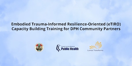 eTIRO Capacity Building Training for DPH Community Partners - 9:00am PT  primärbild