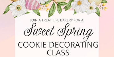 Sweet Spring Cookie Decorating Class primary image