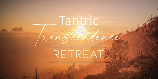 Tantric Transcendence Retreat primary image