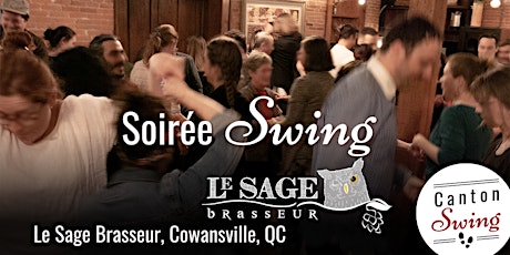 Soirée de danse Swing - Le Sage Brasseur - Cowansville