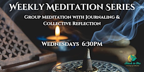 Guided Meditation Sessions: Group Meditation with Journaling + Reflection