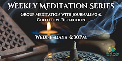 Immagine principale di Guided Meditation Sessions: Group Meditation with Journaling + Reflection 