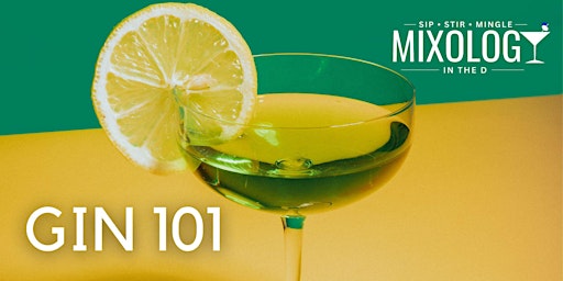 Imagen principal de Mixology in the D: Gin 101