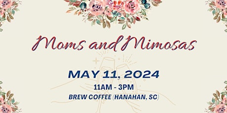 Moms and Mimosas 2024