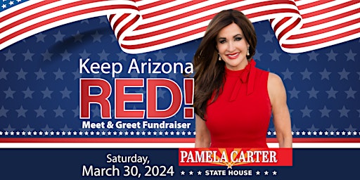 Primaire afbeelding van Keep Arizona Red - Support Pamela Carter for AZ House!