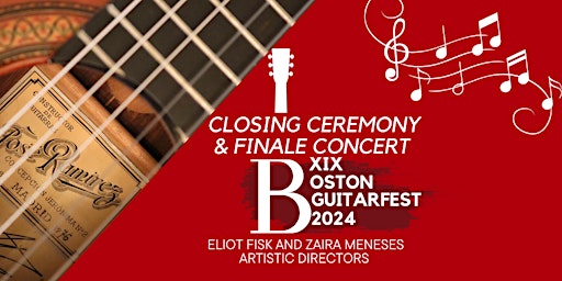 Immagine principale di Boston GuitarFest 2024: Closing Ceremony & Finale Concert! 