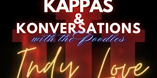 Imagen principal de KAPPAS & KONVERSATIONS; "INDY LOVE" EDITION + THE AMAZING "KEN FORD LIVE"