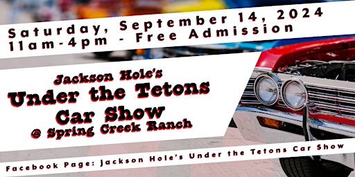 Imagem principal do evento Jackson Hole's Under the Tetons Car Show