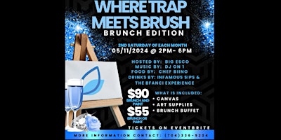 Image principale de 2nd Saturday Trap brush & Brunch