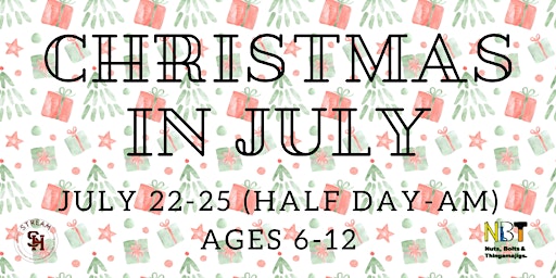 Image principale de Christmas in July Ages 6-12  (July 22-25; Half Day-AM)