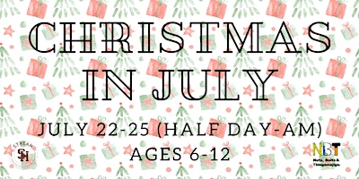 Imagem principal de Christmas in July Ages 6-12  (July 22-25; Half Day-AM)
