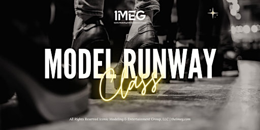 Imagem principal do evento Runway Modeling Class by IMEG