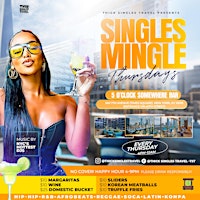 Singles Mingle Thursdays - Singles Rooftop Happy Hour primary image