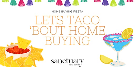 Immagine principale di Lets TACO bout Home Buying 