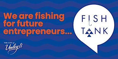 Primaire afbeelding van Fish Tank Entrepreneurship Workshop