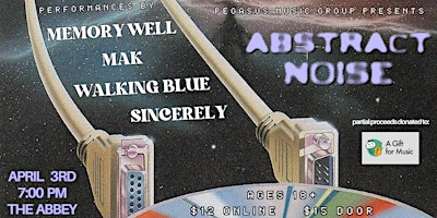 ABSTRACT NOISE LIVE @ THE ABBEY - Memory Well, MAK, Walking Blue, Sincerely primary image