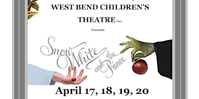 Image principale de West Bend Children's Theatre Inc. presents Snow White and the Prince