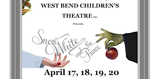 Imagem principal do evento West Bend Children's Theatre Inc. presents Snow White and the Prince