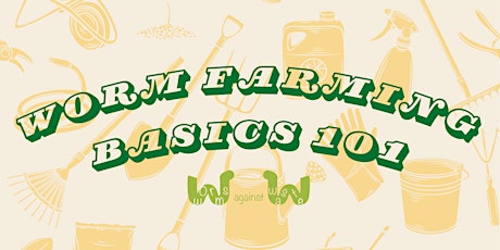 Worm Farming Basics 101