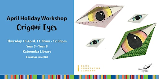 Imagen principal de Origami Eyes - Katoomba (Year 3 - Year 8)