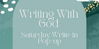 Imagen principal de Writing With God: Saturday Write-in Pop-up