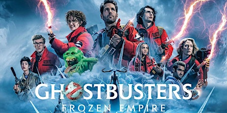 FREE MOVIE EVENT - GHOSTBUSTERS FROZEN EMPIRE primary image