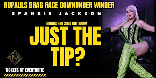 Primaire afbeelding van Spankie Jackzon Presents : Just The Tip?