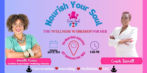 Immagine principale di Nourish Your Soul: The Wellness Workshop for Her 