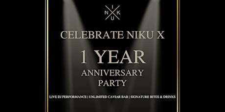 Niku X 1 Year Anniversary Party