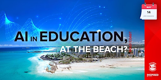 Primaire afbeelding van AI in Education, at the Beach?