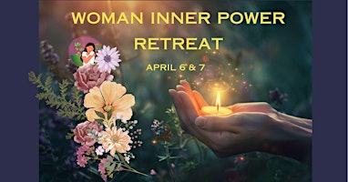 Hauptbild für Woman Inner Power Retreat - Seminar