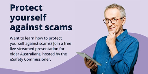 Protect Yourself Against Scams - Be Connected Webinar -Seaford Library primary image