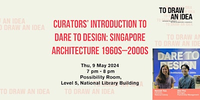 Imagem principal do evento Dare to Design: Singapore Architecture 1960s–2000s