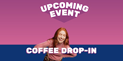 Coffee Drop In - Melbourne 4 June primary image